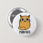 Purr tato Funny Cat Potato Pun Button (Vorne & Hinten)