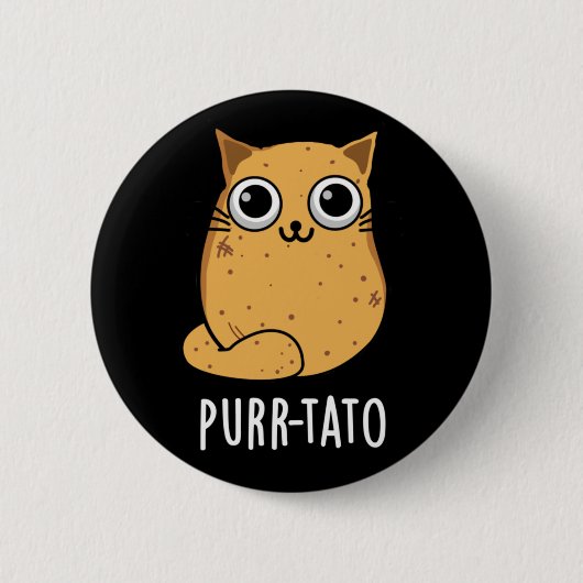 Purr tato Funny Cat Potato Pun Dark BG Button (Vorderseite)