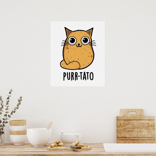 Purr tato Funny Cat Potato Pun Poster (Küche)
