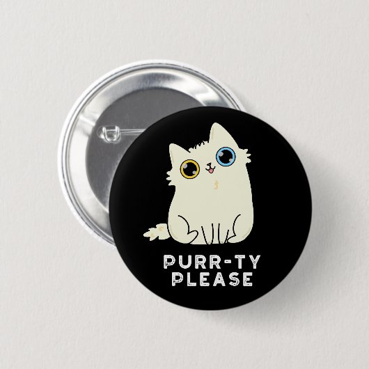Purr-ty bitte lustige Kitty Cat Pun Dark BG Button (Vorne & Hinten)