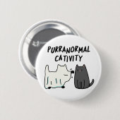Purranormale Kreativität Funny Halloween Cat Puff Button (Vorne & Hinten)