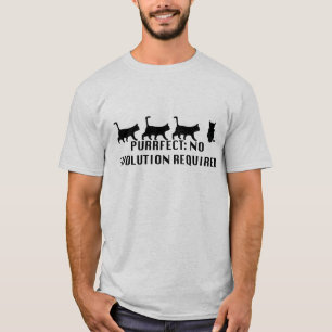 Purrect: Keine Evolution erfordert T-Shirt
