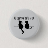 Purrever Friends Cute Cat Best Friends Button (Vorderseite)