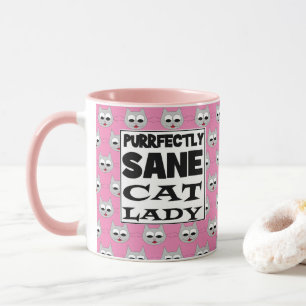 PURRFECKT SANE CAT LADY Humorrosa Tasse