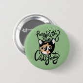 Purrfectly Sane Cat Lady Button (Vorne & Hinten)