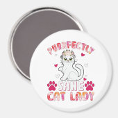 Purrfectly Sane Cat Lady Magnet (Vorderseite/Rückseite)