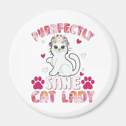 Purrfectly Sane Cat Lady Magnet (Vorne)