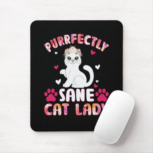 Purrfectly Sane Cat Lady Mousepad (Mit Mouse)