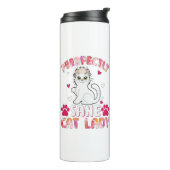 Purrfectly Sane Cat Lady Thermosbecher (Nach links gedreht)