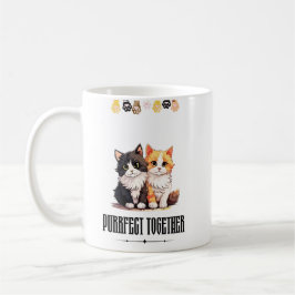 Purrfekt Zusammen – Süßes Katzenpaar  Kaffeetasse