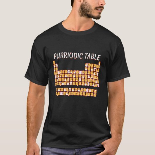 Purriodische Tabelle Niedlich Katze Periodische Ta T-Shirt (Vorderseite)