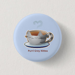 Purrista Pawfee: Graue Kitty-Tee-Tasse Button