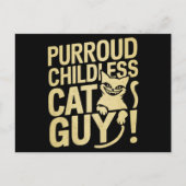 Purroud Childless Cat Typ für den Präsidenten Postkarte (Vorderseite)