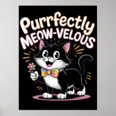 Purrtly Meow-velous Feline Poster (Vorne)