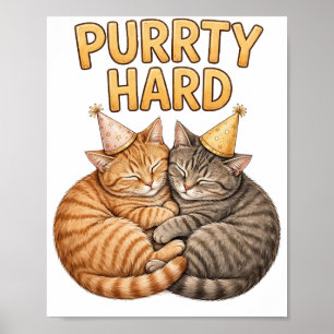 Purrty Hard — Lustige Party-Katzen mit Geburtstags Poster