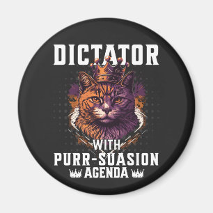 Pursuasion Agenda Funny Bossy Cat Magnet