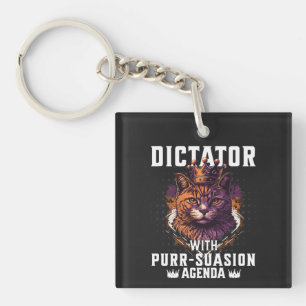 Pursuasion Agenda Funny Bossy Cat Schlüsselanhänger