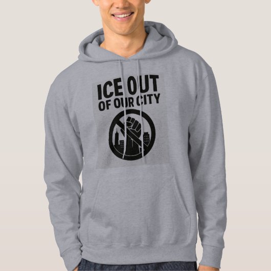 Push Back Against Injustice — ICE Out of Our City Hoodie (Vorderseite)