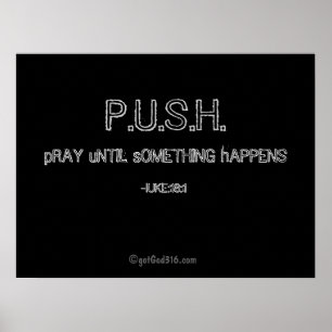 PUSH(bete, bis etwas passiert) gotGod316.com Poster