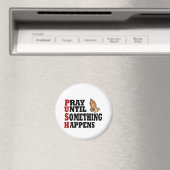 PUSH beten, bis etwas passiert Magnet (In Situ (Geschirrspüler))