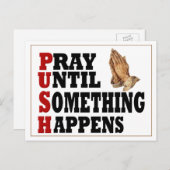 PUSH beten, bis etwas passiert Postkarte (Vorne/Hinten)