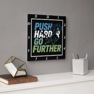Push Harder Go Weiterläufer Quadratische Wanduhr