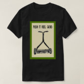 Push It Reel Good Old School Lawn Mower T-Shirt (Design vorne)