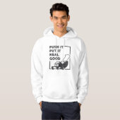 Push it setzen es wirklich gute Rasenmäher Rasenmä Hoodie (Vorne ganz)