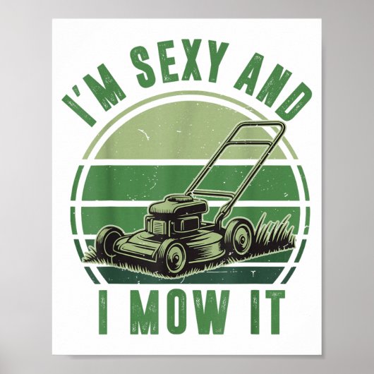 Push Lawn Mower I'm Y And I Mow It Funny Mowing Da Poster (Vorne)