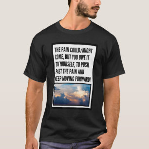 Push Past the Pain MenWomen Dusk Wolken T-Shirt
