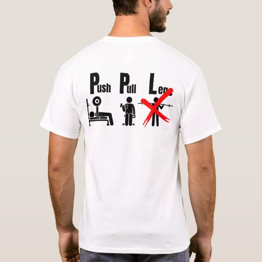Push Pull Legs T-Shirt (Rückseite)