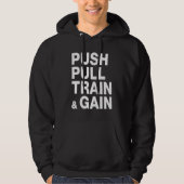 PUSH PULL TRAIN & GAIN Lifting Workout Hoodie (Vorderseite)