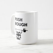 PUSH THROUGH Mug Gym Motivation Kaffeetasse (Vorderseite Links)
