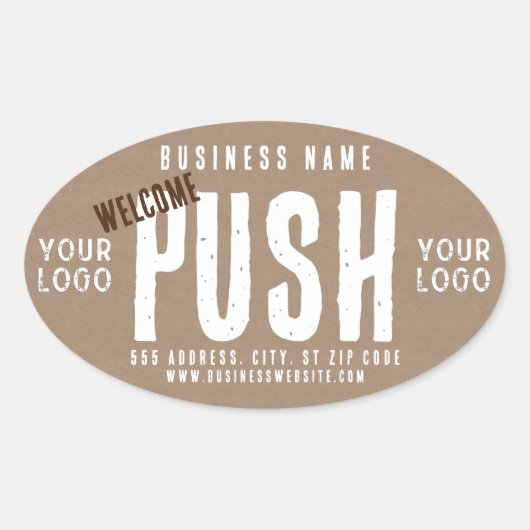 Push Welcome Rustic Charm Kraft Paper Business Ovaler Aufkleber (Vorderseite)