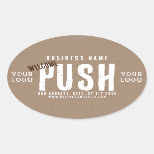 Push Welcome Rustic Charm Kraft Paper Business Ovaler Aufkleber