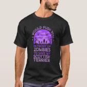 Push you in Zombies, um meine schottischen Terrier T-Shirt (Vorderseite)