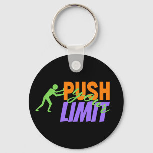 Push Your Limit Man drückt sich selbst Schlüsselanhänger