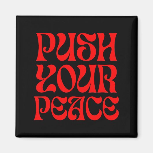 Push Your Peace Sritual Funny Cool Retro Outfit Magnet (Vorne)