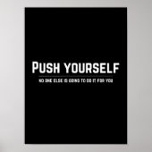 Push yourself - Motivierend Poster (Vorne)