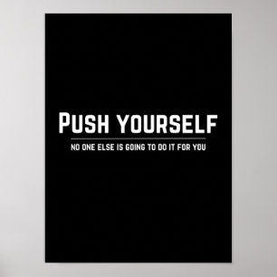 Push yourself - Motivierend Poster
