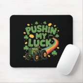 Pushin My Luck Tractor Clover St Patricks Day Fun Mousepad (Mit Mouse)