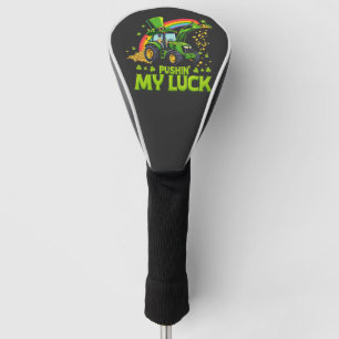 Pushing My Luck Funny Grabstätte St Patrick's Day Golf Headcover