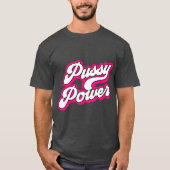 Pussy Power für Cat Lovers LGB und Feministinnen f T-Shirt (Vorderseite)