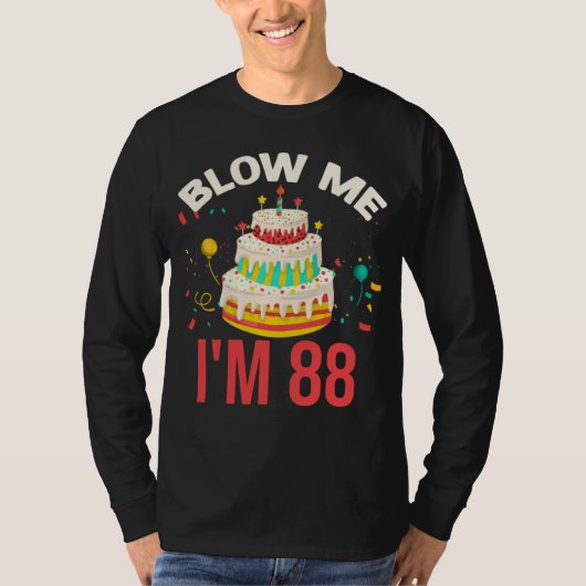 Puste mich an, ich bin 88 T-Shirt (Vorderseite)