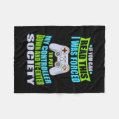 Put Controller Down Re-enter Society Funny Gamer P Fleecedecke (Vorderseite (Horizontal))