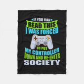 Put Controller Down Re-enter Society Funny Gamer P Fleecedecke (Vorderseite)