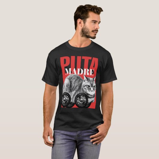 Puta madre cat meme T-Shirt (Vorne ganz)
