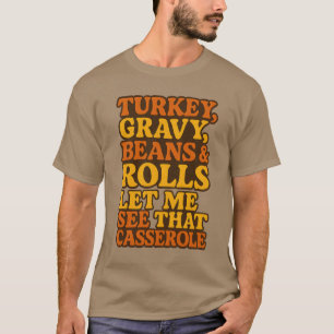 PUTEN, BRÜHE, BOHNEN & BRÖTCHEN. LASSEN SIE MIR DI T-Shirt