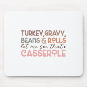 Puten-Gravy-Bohnen-Brötchen Lustiges Erntedankfest Mousepad