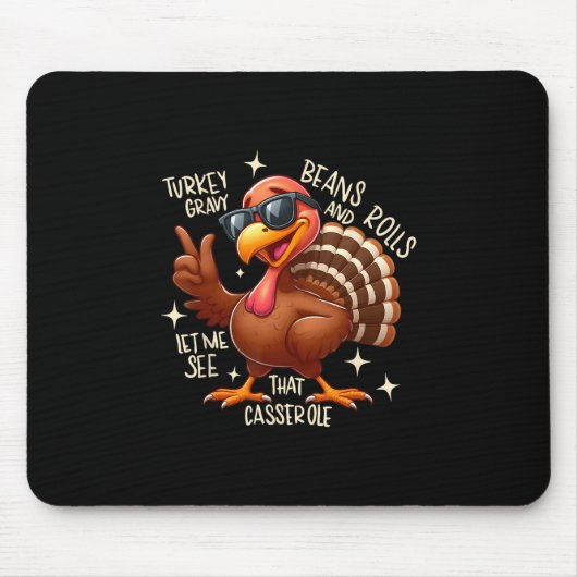 Puten-Gravy-Bohnen Und Brötchen Cerole Lustiger Da Mousepad (Vorne)